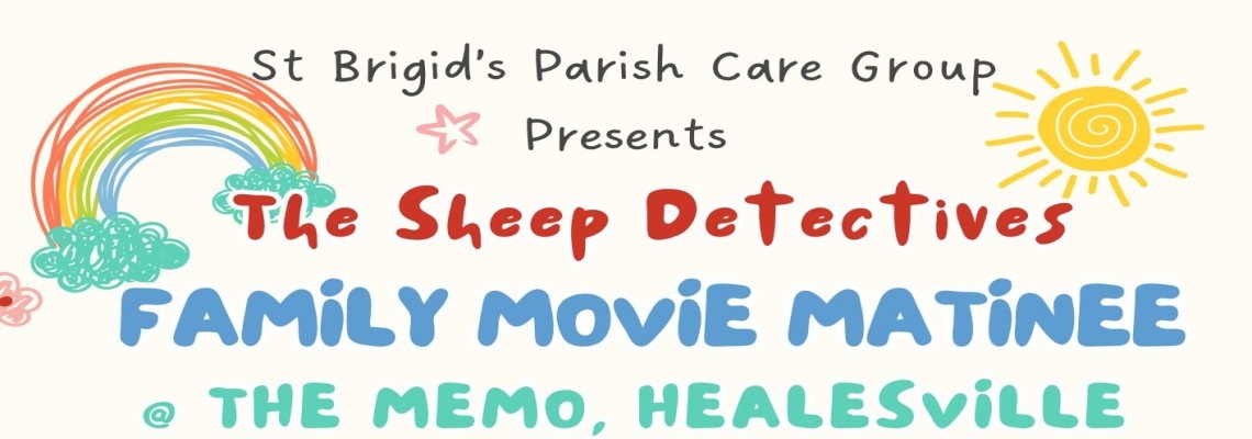 Family Matinee for St Bridgid Parish Care Fundrasing at the Memo